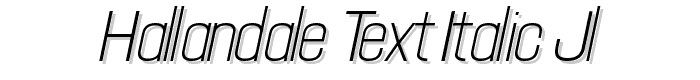 Hallandale Text Italic JL font